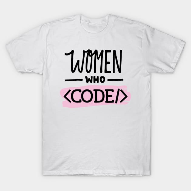 Women Who Code T-Shirt by alissawang